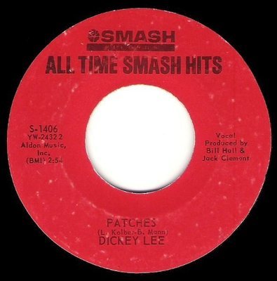 Lee, Dickey / Patches | Smash S-1406 | Single, 7&quot; Vinyl | February 1965 | All Time Smash Hits Series