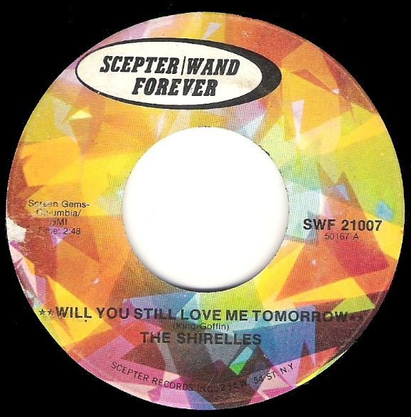 Shirelles, The / Will You Still Love Me Tomorrow | Scepter-Wand SWF-21007 | Single, 7&quot; Vinyl | Forever Series