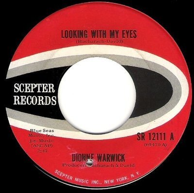 Warwick, Dionne / Looking With My Eyes | Scepter SR-12111 | Single, 7&quot; Vinyl | September 1965