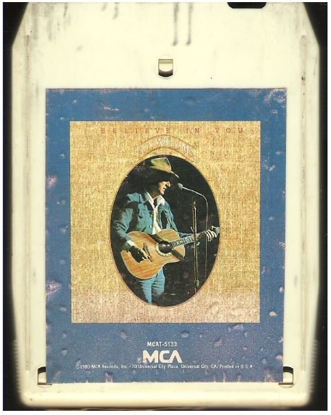 Williams, Don / I Believe In You / MCA MCAT-5133 | White Shell | 8-Track Tape | August 1980