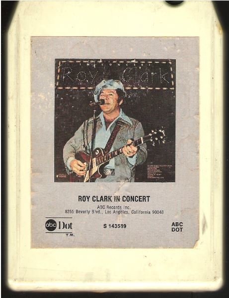 Clark, Roy / Roy Clark In Concert / ABC-Dot S-143589 | White Shell | 1976