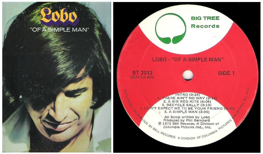 Lobo / Of a Simple Man | Big Tree BT-2013 | Album (12" Vinyl) | 1972
