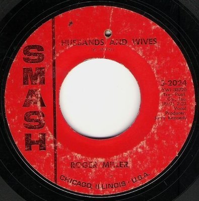 Miller, Roger / Husbands and Wives | Smash S-2024 | Single, 7&quot; Vinyl | February 1966