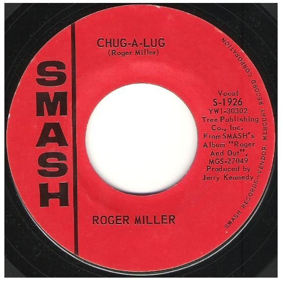 Miller, Roger / Chug-A-Lug | Smash S-1926 | Single, 7&quot; Vinyl | August 1964