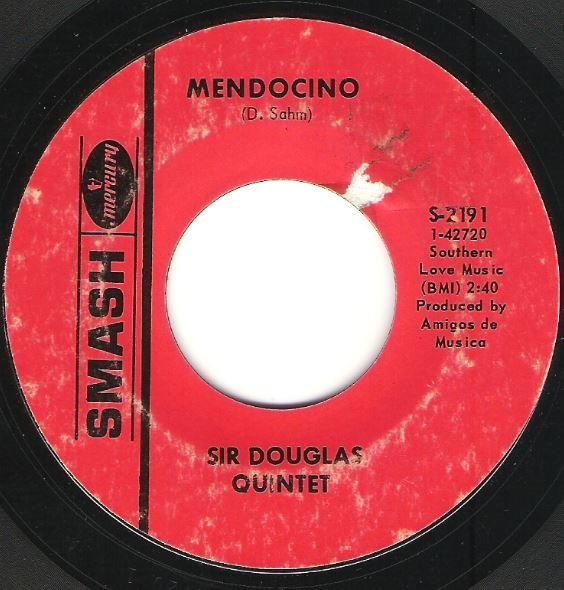 Sir Douglas Quintet / Mendocino | Smash S-2191 | Single, 7&quot; Vinyl | October 1968
