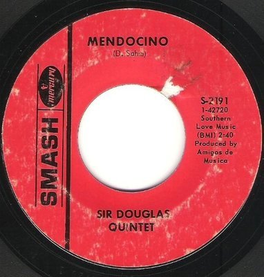 Sir Douglas Quintet / Mendocino | Smash S-2191 | Single, 7&quot; Vinyl | October 1968