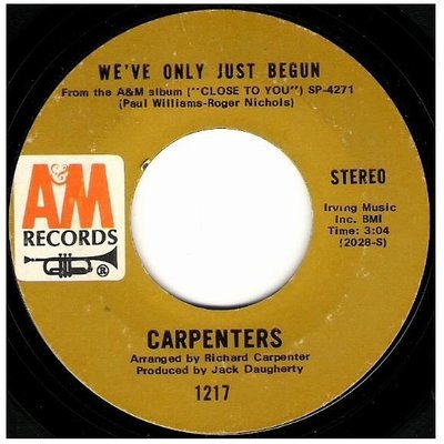 Carpenters / We&#39;ve Only Just Begun | A+M 1217 | Single, 7&quot; Vinyl | August 1970