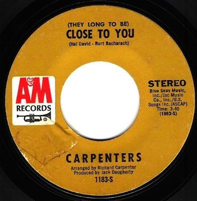 Carpenters / (They Long to Be) Close To You | A+M 1183-S | Single, 7&quot; Vinyl | May 1970