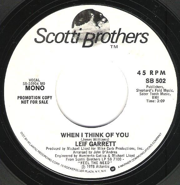 Garrett, Leif / When I Think of You | Scotti Brothers SB-502 | Single, 7" Vinyl | August 1979 | Promo