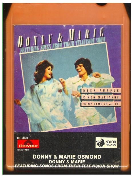 Osmond, Donny + Marie / Featuring Songs From Their Television Show | Polydor 8F-6068 | Orange-Red Shell | 8-Track Tape | April 1976