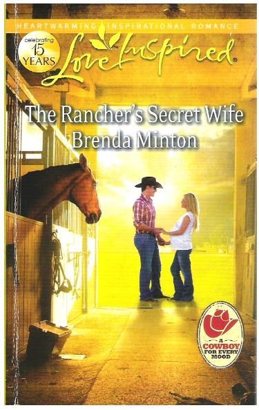 Minton, Brenda / The Rancher's Secret Wife | Harlequin | August 2012