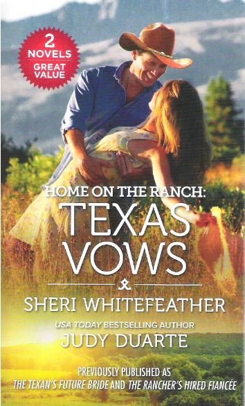 Whitefeather, Sheri (+ Judy Duarte) / Texas Vows | Harlequin | 2018