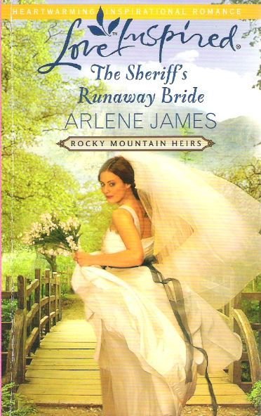 James, Arlene / The Sheriff's Runaway Bride | Harlequin | August 2011