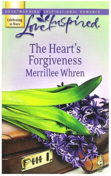 Whren, Merrillee / The Heart's Forgiveness | Steeple Hill | July 2007