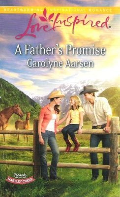 Aarsen, Carolyne / A Father&#39;s Promise | Harlequin | September 2013