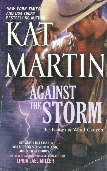 Martin, Kat / Against the Storm | Mira | Book | October 2011