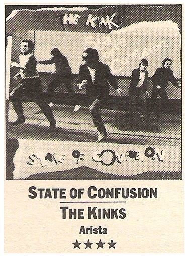 Kinks, The / State of Confusion | Magazine Review | July 1983 | by Parke Puterbaugh
