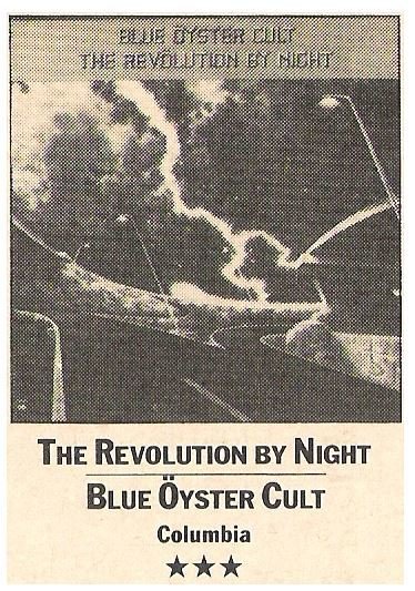 Blue Oyster Cult / The Revolution By Night | Magazine Review | March 1984 | by Errol Somay