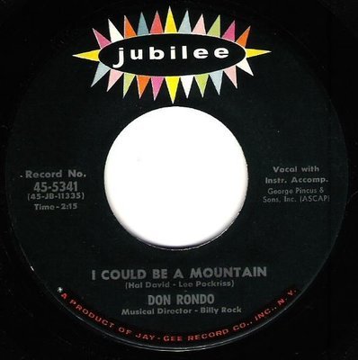 Rondo, Don / I Could Be a Mountain | Jubilee 45-5341 | Single, 7&quot; Vinyl | October 1958