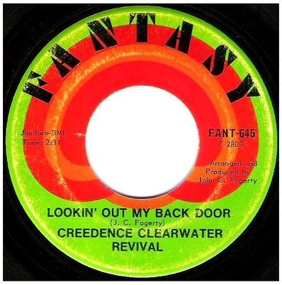 Creedence Clearwater Revival / Lookin&#39; Out My Back Door | Fantasy FANT-645 | Single, 7&quot; Vinyl | July 1970
