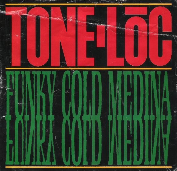 Tone-Loc / Funky Cold Medina | Delicious Vinyl DV-104 | Picture Sleeve | February 1989