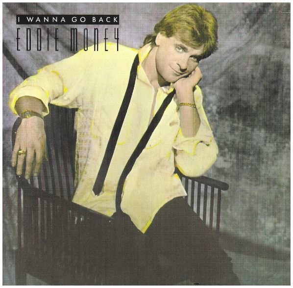 Money, Eddie / I Wanna Go Back | Columbia 38-06569 | Picture Sleeve | December 1986