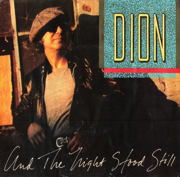 Dion / And the Night Stood Still | Arista AS1-9797 | Picture Sleeve | July 1989