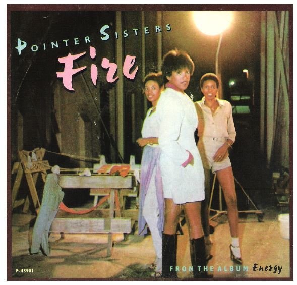 Pointer Sisters, The / Fire | Planet P-45901 | Single, 7" Vinyl | October 1978