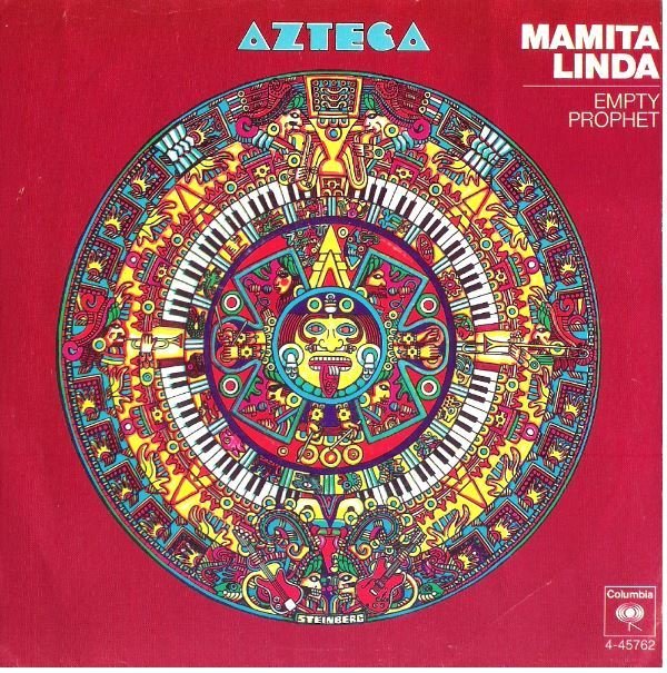 Azteca / Mamita Linda | Columbia 4-45762 | Single, 7" Vinyl | December 1972 | Promo