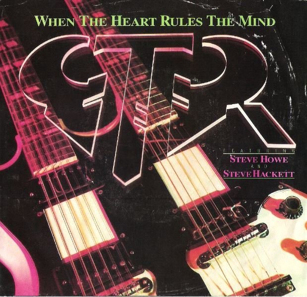 GTR / When the Heart Rules the Mind | Arista AS1-9470 | Single, 7" Vinyl | April 1986