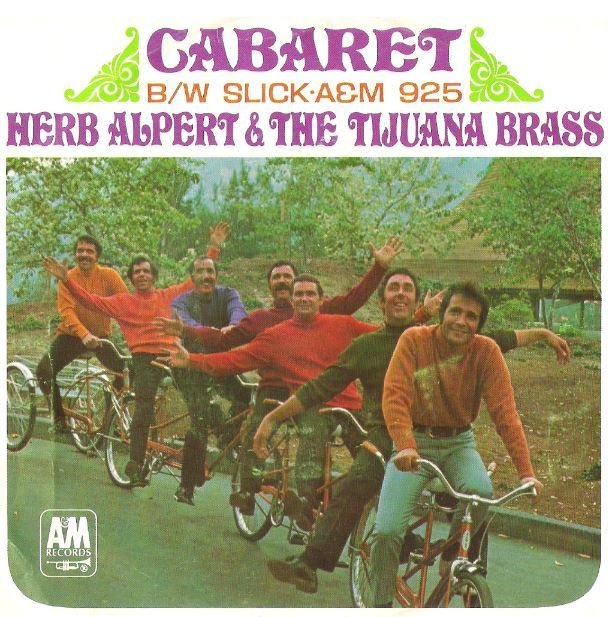 Alpert, Herb (+ The Tijuana Brass) / Cabaret | A+M 925 | Single, 7" Vinyl | April 1968