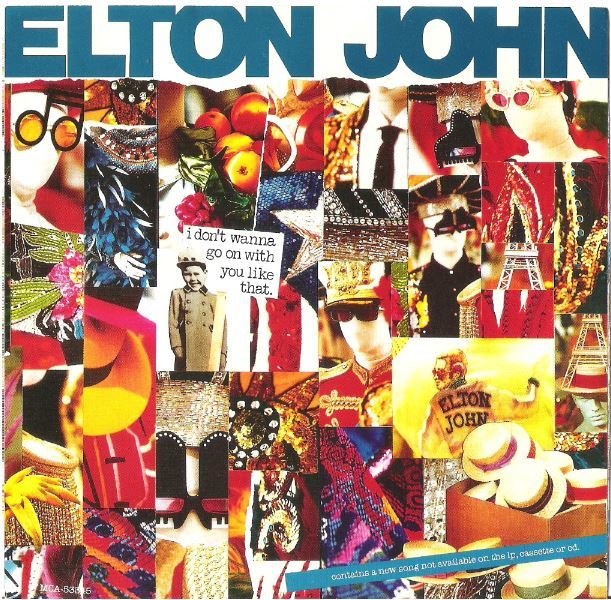 John, Elton / I Don&#39;t Wanna Go On With You Like That | MCA 53345 | Single, 7&quot; Vinyl | June 1988