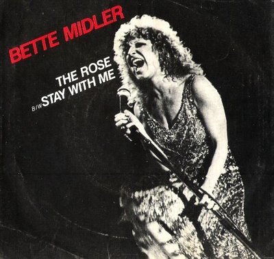 Midler, Bette / The Rose | Atlantic 3656 | Single, 7&quot; Vinyl | March 1980