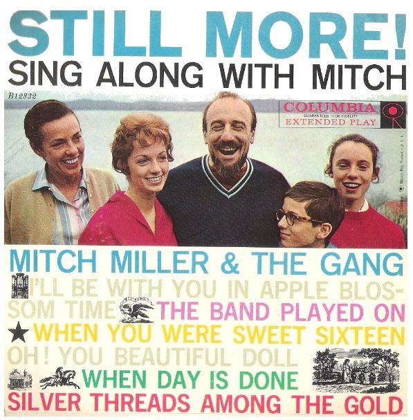 Miller, Mitch / Still More! Sing Along with Mitch | Columbia B-12832 | EP, 7" Vinyl | 1959