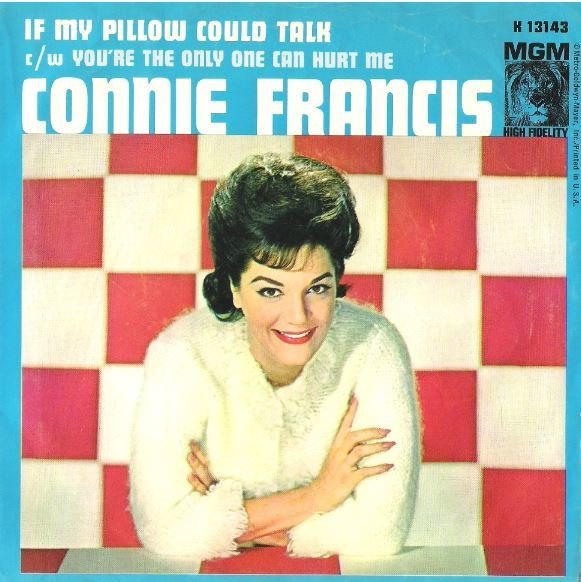 Francis, Connie / If My Pillow Could Talk | MGM K-13143 | Picture Sleeve | May 1963