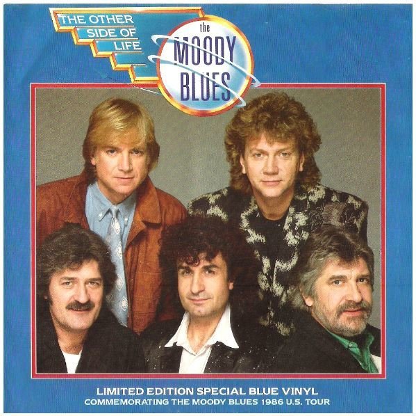 Moody Blues, The / The Other Side of Life | Polydor 885 201-7 | Single, 7" Vinyl | August 1986 | Blue Vinyl