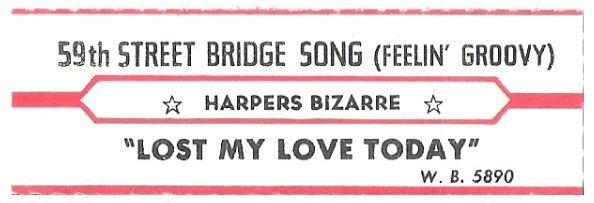 Harpers Bizarre / 59th Street Bridge Song | Warner Bros. 5890 | Jukebox Title Strip | January 1967