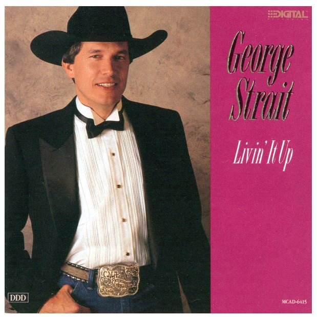Strait, George / Livin' It Up | MCA MCAD-6415 | CD | May 1990