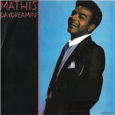 Mathis, Johnny / Daydreamin&#39; | CBS 653191 7 | Single, 7&quot; Vinyl | 1988 | England