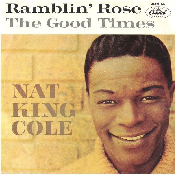 Cole, Nat King / Ramblin&#39; Rose | Capitol 4804 | Single, 7&quot; Vinyl | July 1962