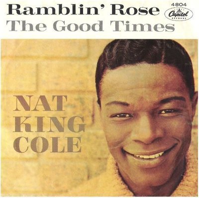 Cole, Nat King / Ramblin&#39; Rose | Capitol 4804 | Single, 7&quot; Vinyl | July 1962