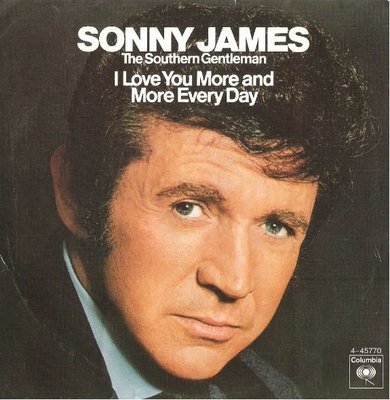 James, Sonny / I Love You More and More Everyday | Columbia 4-45770 | Single, 7&quot; Vinyl | Promo | January 1973