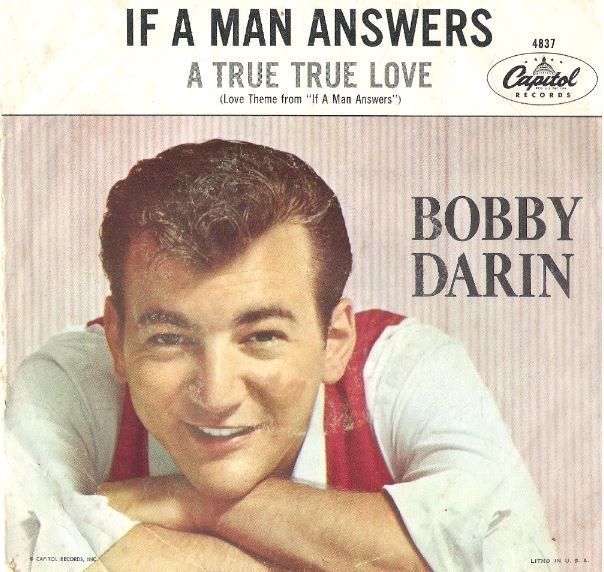 Darin, Bobby / If a Man Answers | Capitol 4837 | Single, 7" Vinyl | September 1962