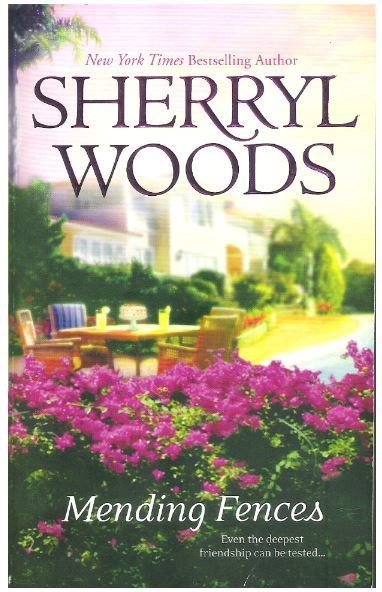 Woods, Sherryl / Mending Fences | Mira | Book | October 2007