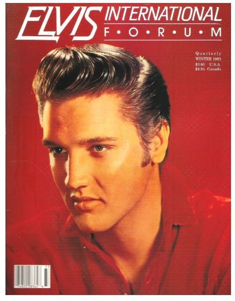 Presley, Elvis / Elvis International Forum | Magazine | Winter 1993