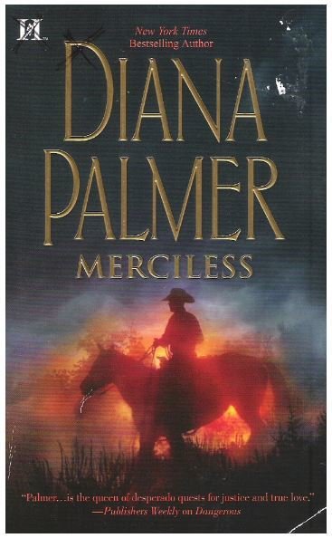 Palmer, Diana / Merciless | Harlequin | April 2012