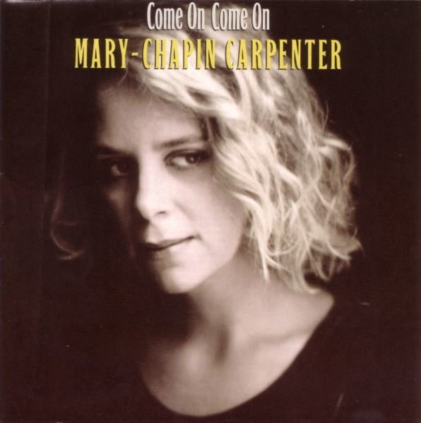 Carpenter, Mary Chapin / Come On Come On | Columbia | CD | June 1992