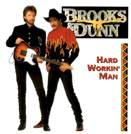 Brooks + Dunn / Hard Workin' Man | Arista | CD | February 1993