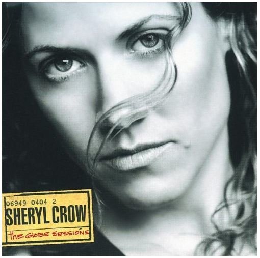Crow, Sheryl / The Globe Sessions | A+M | CD | September 1998