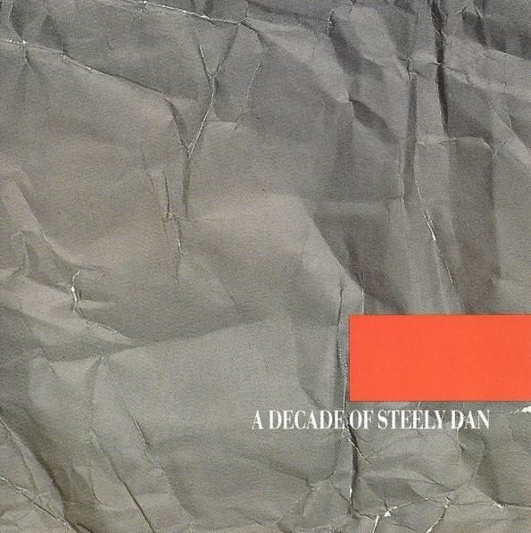 Steely Dan / A Decade of Steely Dan | MCA | CD | January 1985